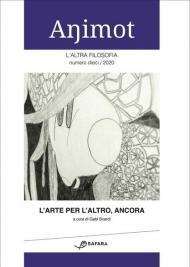 Animot. L'altra filosofia (2020). Vol. 10