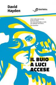 Il buio a luci accese