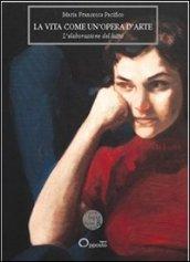 La vita come un'opera d'arte. L'elaborazione del lutto