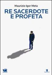 Re Sacerdote e Profeta: 4 (Teatri di carta)