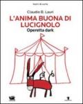 L'anima buona di Lucignolo: 5 (Teatri di carta)