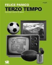 Terzo tempo: Quindici storie di sport: 5 (Singoli)