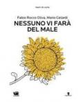 Nessuno vi farà del male (Teatri di carta Vol. 6)