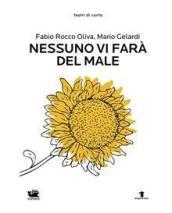 Nessuno vi farà del male (Teatri di carta Vol. 6)