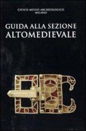 Guida alla sezione Altomedievale