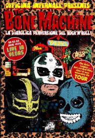 The bone machine. La diabolica perversione del rock' n' roll