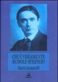 Chi è veramente Rudolf Steiner?