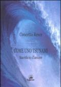 Come uno tsunami. Sacrificio d'amore