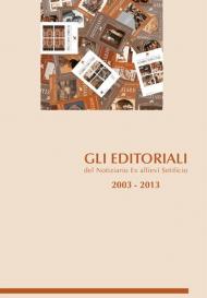 Gli editoriali del notiziario ex allievi setificio 2003-2013