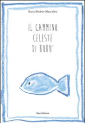 Il cammino celeste di Bubù