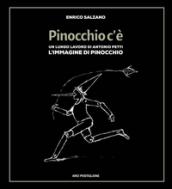 Pinocchio c'è. Un lungo lavoro di Antonio Petti. L'immagine di Pinocchio