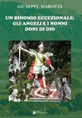 Un binomio eccezionale: gli angeli e i nonni doni di Dio