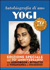 Autobiografia di uno yogi del 70° anniversario. Ediz. speciale. Con CD Audio