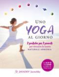 Uno yoga al giorno. 7 pratiche per 7 pianeti per ritrovare la nostra naturale armonia. Con 2 DVD video