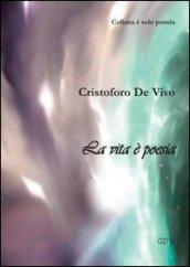 La vita è poesia