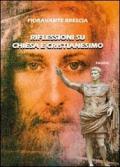 Riflessioni su Chiesa e cristianesimo