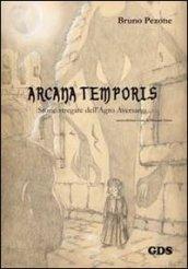 Arcana temporis. Storie stregate dell'Agro Aversano