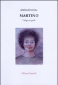 Martino. Trilogia in giallo