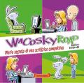 Wacosky Road. Diario segreto di una scrittrice compulsiva