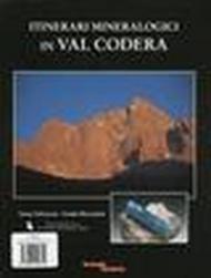 Itinerari mineralogici in Val Codera