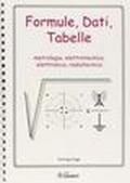 Formule, dati, tabelle. Metrologia, elettrotecnica, elettronica, radiotecnica