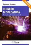 Tecniche di saldatura. Normative, formazione, tabelle