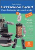 Elettronica? Facile!. 2.