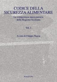 Codice della sicurezza alimentare. Vol. 1