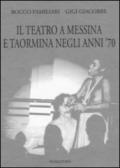 Il teatro a Messina e Taormina negli anni'70