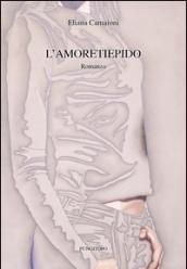 L'amoretiepido