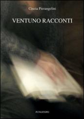 Ventuno racconti