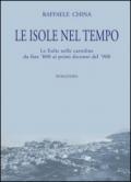 Le isole nel tempo. Le Eolie nelle cartoline da fine '800 ai primi decenni del '900