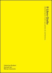 Il libro giallo dei mostri dell'architettura