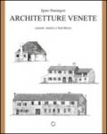 Architetture Venete – casoni, rustici e barchesse