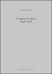 Il segno e il colore negli occhi