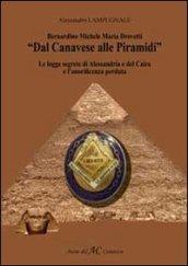 Bernardino Michele Maria Drovetti. «Dal canavese alle piramidi». Le logge segrete di Alessandria e del Cairo e l'onorificenza perduta