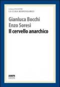 Cervello anarchico