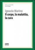 Il corpo, la malattia, la cura. La cura responsabile