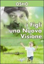 I figli. Una nuova visione