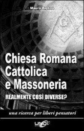 Chiesa romana cattolica e massoneria. Realmente così diverse?