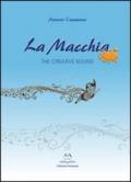 La macchia. The creative sound