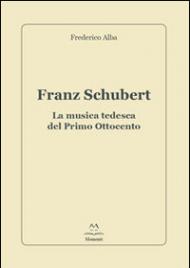 Franz Schubert. La musica tedesca del primo Ottocento