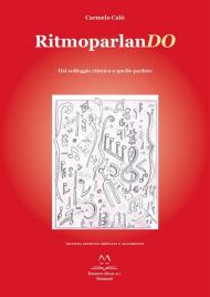 Ritmoparlando. Dal solfeggio ritmico a quello parlato