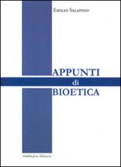 Appunti di bioetica