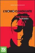 L' uomo cangiante. Paul Weller: the modfather