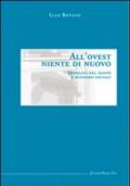 All'Ovest niente di nuovo. Immagini del tempo e pensiero sociale