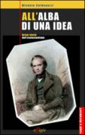 All'alba di una idea. Breve storia dell'evoluzionismo