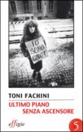 Ultimo piano senza ascensore