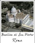 Basilica di San Pietro. Ediz. multilingue