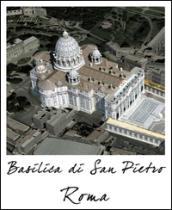 Basilica di San Pietro. Ediz. multilingue